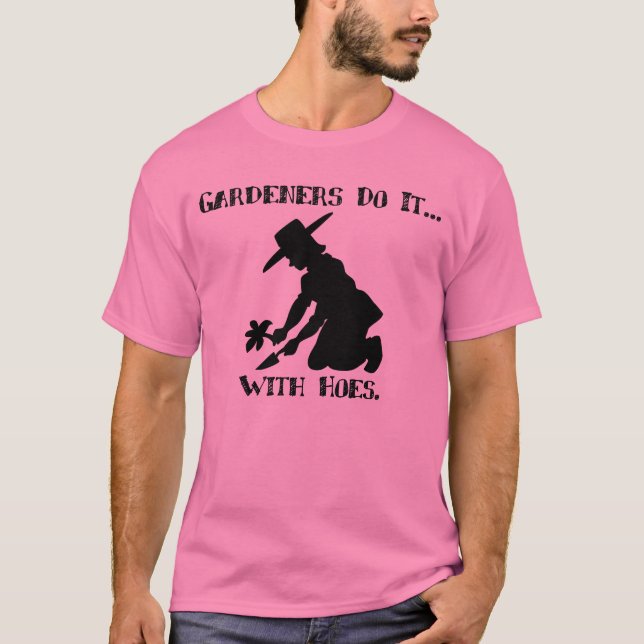 Trädgårdar gör det med horor. t shirt (Framsida)