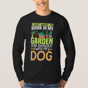 Trädgårdar jag vill bara arbeta i min G T Shirt