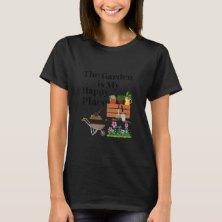 Trädgården är min lyckliga plats t shirt
