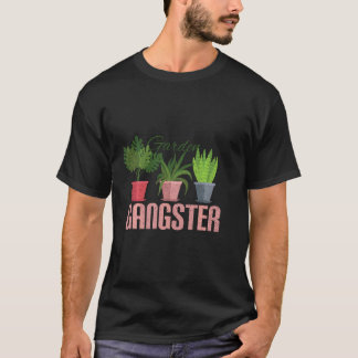 Trädgårds Gangster Växt  Växter Föräldraskap Trädg T Shirt