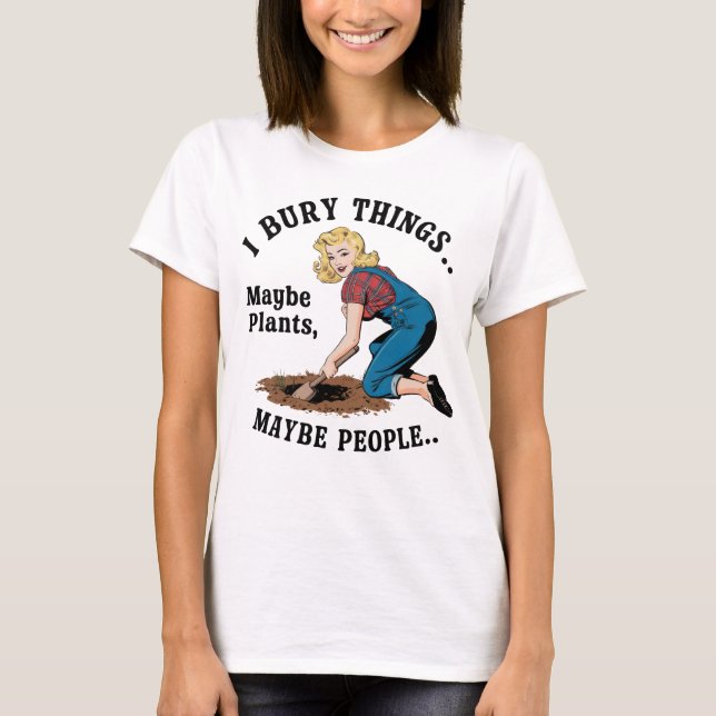 Trädgårdshumor  t shirt (Framsida)