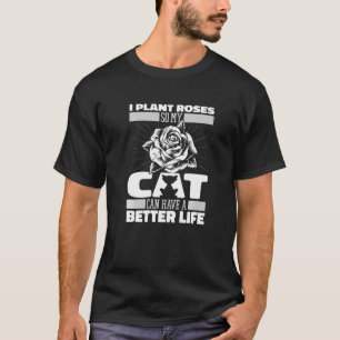 Trädgårdskatt Trädgårdsmästare Ros Trädgårdsskötse T Shirt