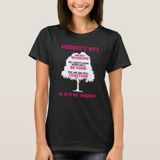 Trädgårdsmakare hustru Träd kirurg Arborist 3 T Shirt