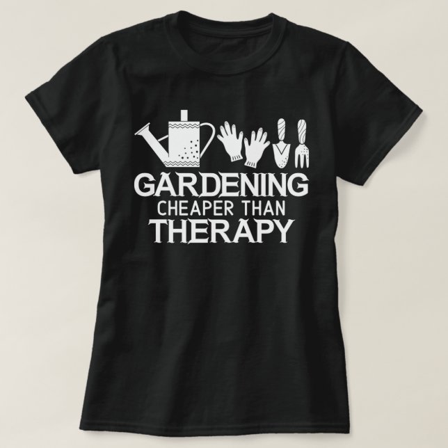  trädgårdsmästare billigare än terapi t shirt (Design framsida)