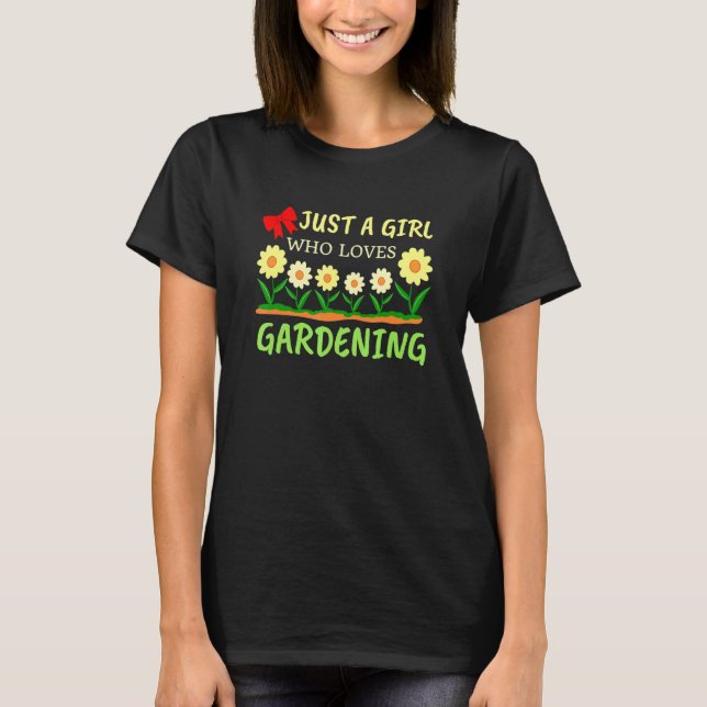 Trädgårdsmästare En flicka som älskar trädgårdsskö T Shirt (Framsida)