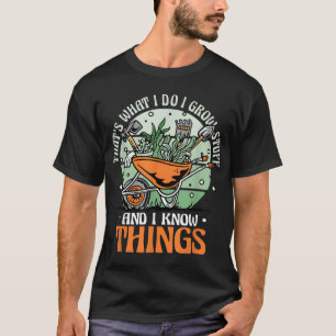 trädgårdsmästare i Saker och vet Sak T Shirt