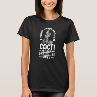 Trädgårdsskötsel 4\Kaktusväxt Trädgårdsskötsel T Shirt
