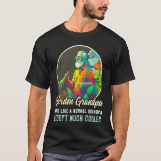 Trädgårdsskötsel 4\Trädgård Farfar Trädgårdsskötse T Shirt