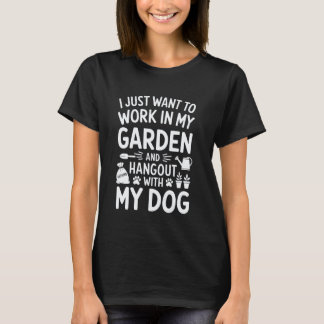 Trädgårdsskötsel 4\Trädgårdsskötsel Jag Vill Bara T Shirt