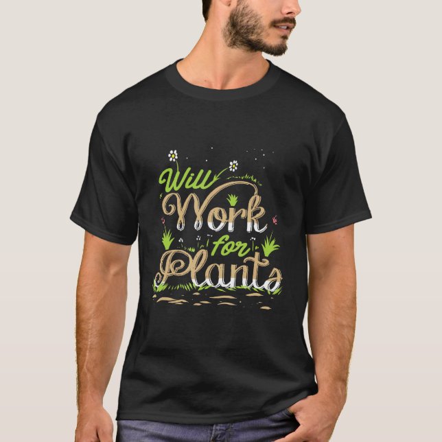 Trädgårdsskötsel Kommer Att Fungera För Växter Trä T Shirt (Framsida)
