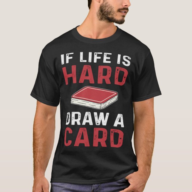 Trading Card Game Draw A Card Collector Playing Ca T Shirt (Framsida)
