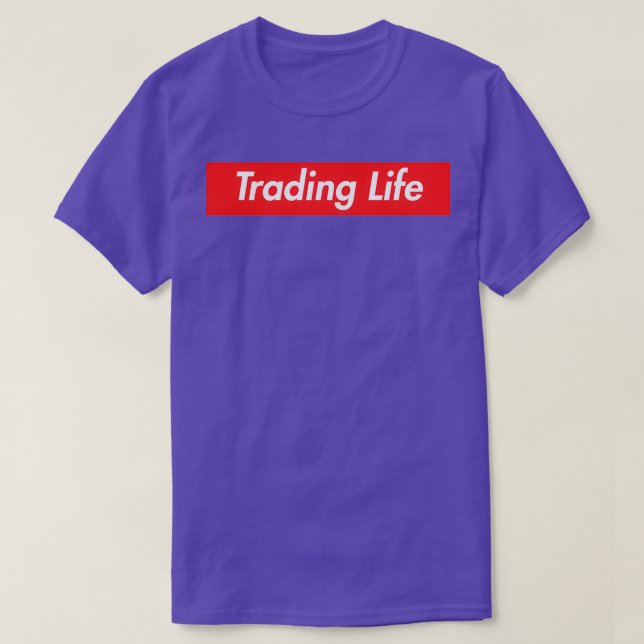 Trading Life Extreme Investor FOREX Edition T Shirt (Design framsida)