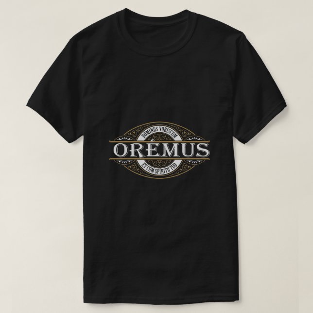 Traditionell latinsk massa Oremus Dominus Vobiscum T Shirt (Design framsida)