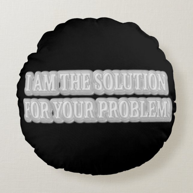 Trådlös teckningsdesign om "JAG ÄR LÖSNINGEN" Köp Rund Kudde (Framsidan)