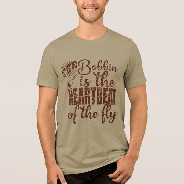 Trådrullen är flugans hjärtslag  t shirt (Framsida)