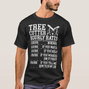 Trädskärare Timlön Rolig Lumberjack Arborist T Shirt