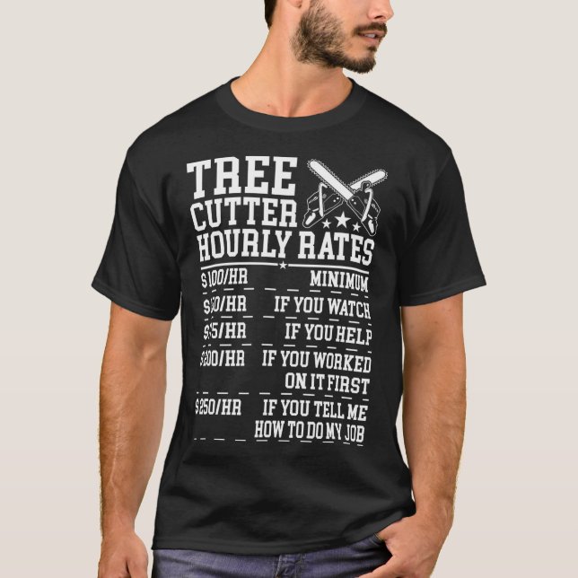 Trädskärare Timlön Rolig Lumberjack Arborist  T Shirt (Framsida)