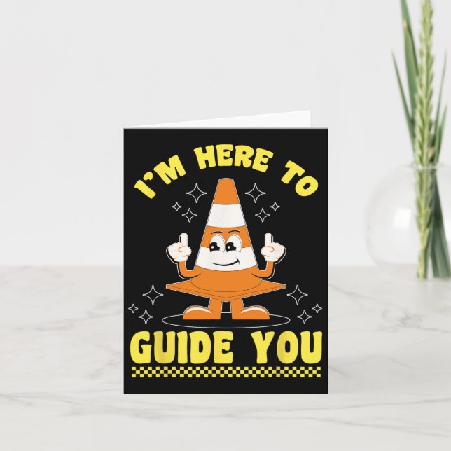 Traffic Cone Halloween Costume jag är här för att  Kort (Framsida)