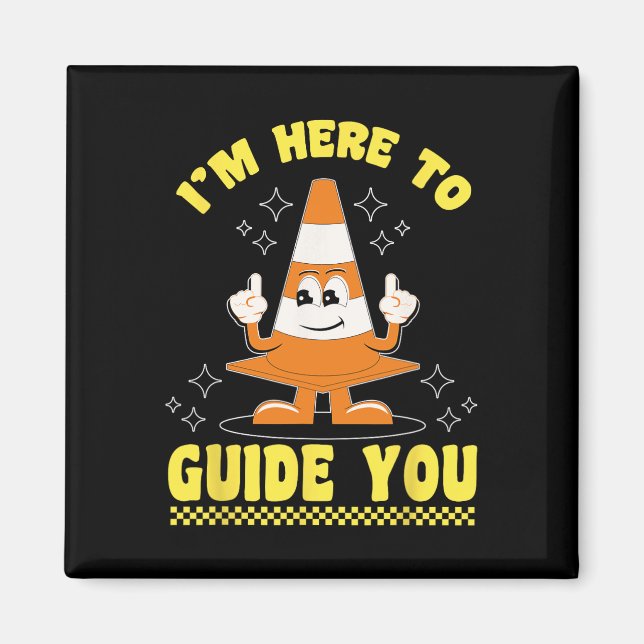 Traffic Cone Halloween Costume jag är här för att  Magnet (Framsidan)