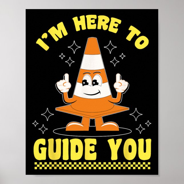 Traffic Cone Halloween Costume jag är här för att  Poster (Framsidan)
