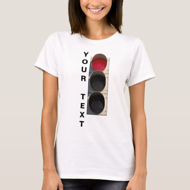Traffic Light - Red Tee Shirt (Framsida)