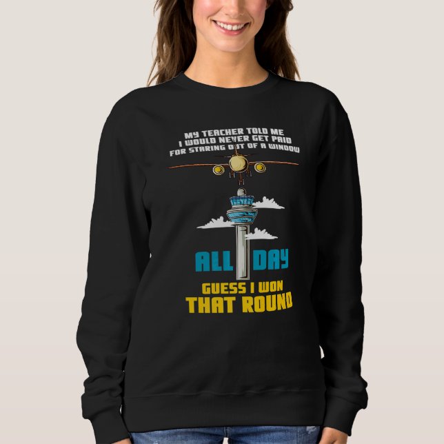 Trafikstyrenheten Luft Atc Flight Control Say T Shirt (Framsida)
