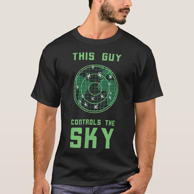 Trafikstyrningen i luft som den här killen kontrol t shirt (Framsida)