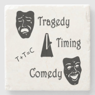 Tragedy + Timing Equals Comedy Theater Stenunderlägg