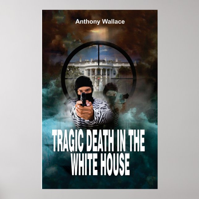 Tragic Death in White House Poster (Framsidan)
