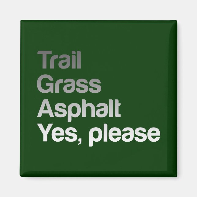 Trail Grass Asphalt Magnet (Framsidan)