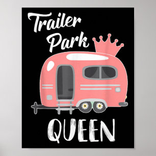 Trailer Park Drottning, Rolig Tjej Rv Camping T Tr Poster