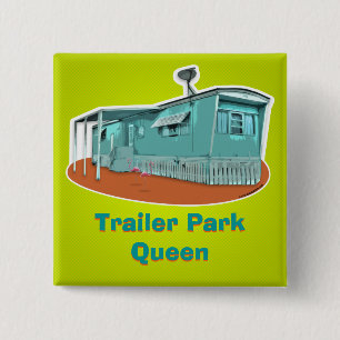 Trailer Park Drottningknapp (anpassningsbar) Knapp