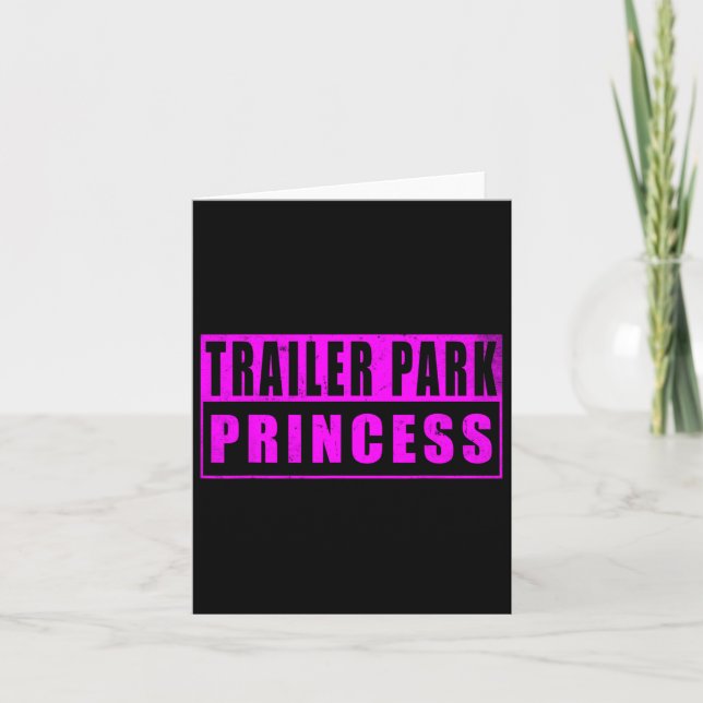 Trailer Park Princess Funny Kort (Framsida)