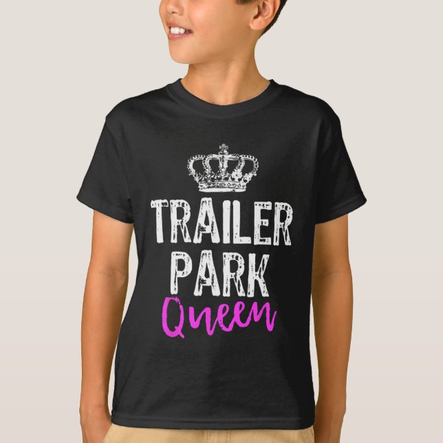 Trailer Park Queen Funny Redneck Camping Gift Chri T Shirt (Framsida)