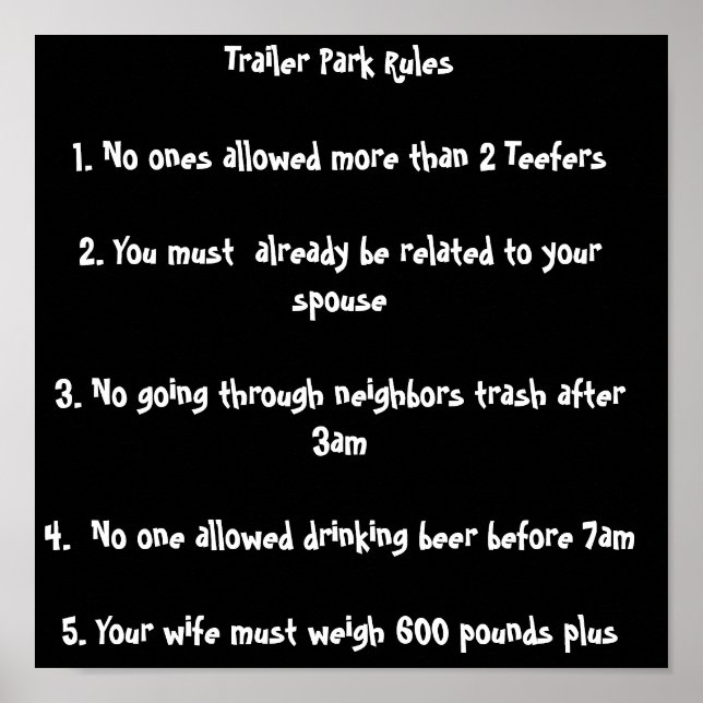 Trailer Park Regler 1. Ingen har tillåtit mer än.. Poster (Framsidan)