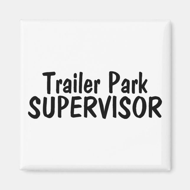 Trailer Park Supervisor Magnet (Framsidan)
