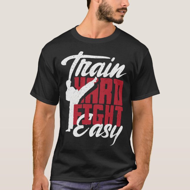 Train Hard Fight Easy Aikido Karate Jiu Jitsu  1 T Shirt (Framsida)