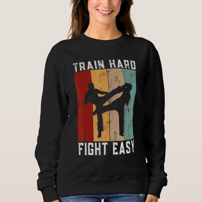 Train Hard Fight Easy Kickboxing T Shirt (Framsida)