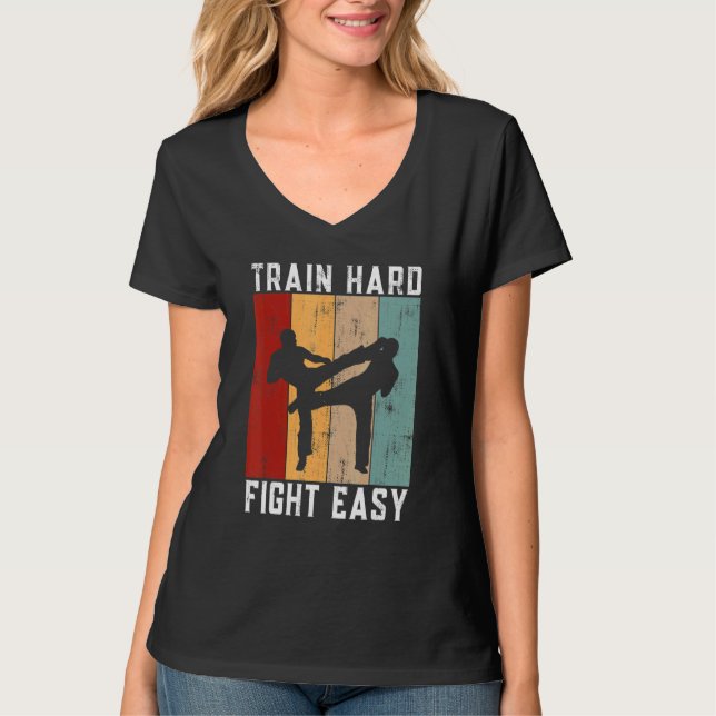 Train Hard Fight Easy Kickboxing T Shirt (Framsida)