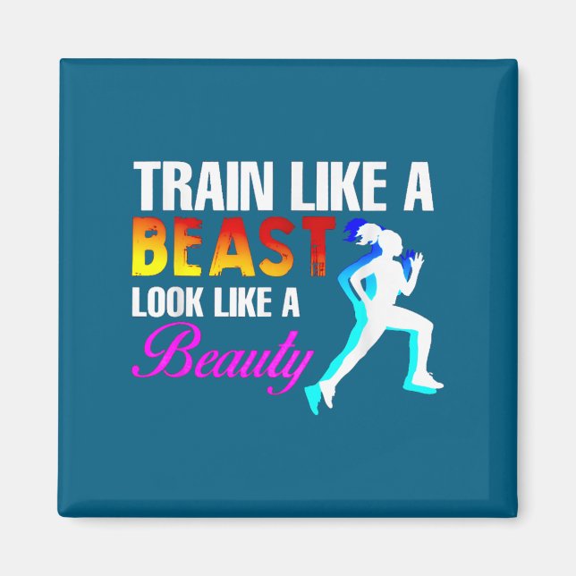 Train Like A Look Like A Beauty Fitness  Magnet (Framsidan)