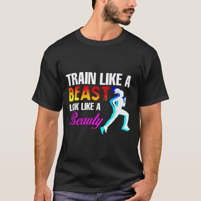 Train Like A Look Like A Beauty Fitness  T Shirt (Framsida)
