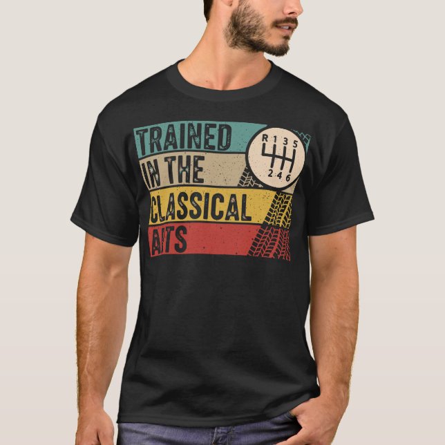 Trained In The Classical Arts Speed Manual  T Shirt (Framsida)