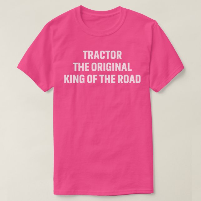 Traktor kung i vägen t shirt (Design framsida)