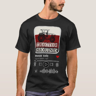 traktor ljud mp3 i musikspelare t shirt