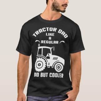 Traktor Pappa som ett vanligt Pappa men kylare T Shirt