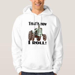 Traktor - "som är hur jag rullar" hoodien hoodie