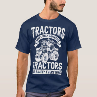 Traktorer är endast viktiga jordbruksranch g t shirt