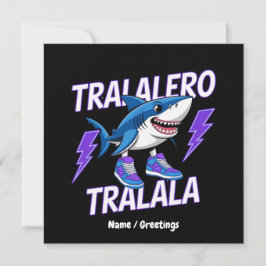 Tralalero Tralala Bootleg Funny Shark Meme Graphic Inbjudningar