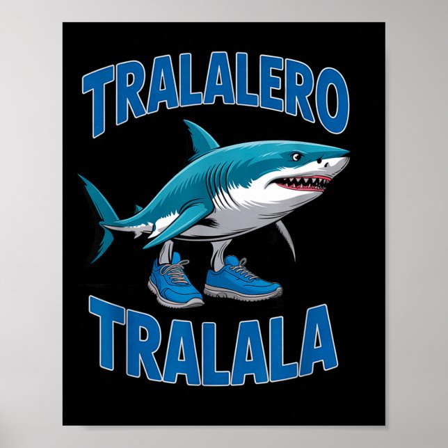 Tralalero Tralala Funny Italian Brainrot Toddlers  Poster (Framsidan)