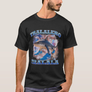 Tralalero Tralala Funny Meme Italie Brainrot Gen T Shirt